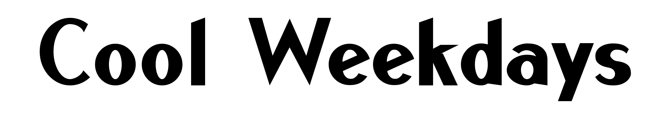 Cool Weekdays